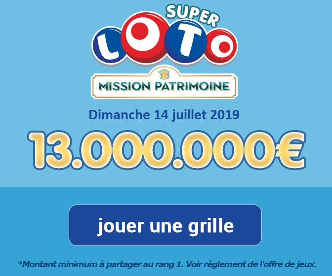 Jouez au Super Loto du dimanche 14 juillet 2019